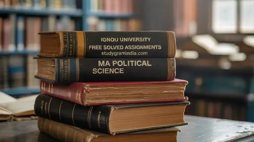 "IGNOU MA Political Science Free Solved Assignments PDF