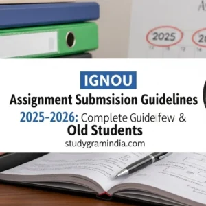 IGNOU Assignment Rules 2025–26