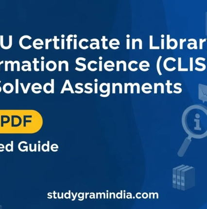 IGNOU CLIS Solved Assignments Free PDF
