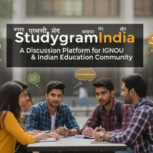 StudygramIndia IGNOU Community discussion platform for Indian education