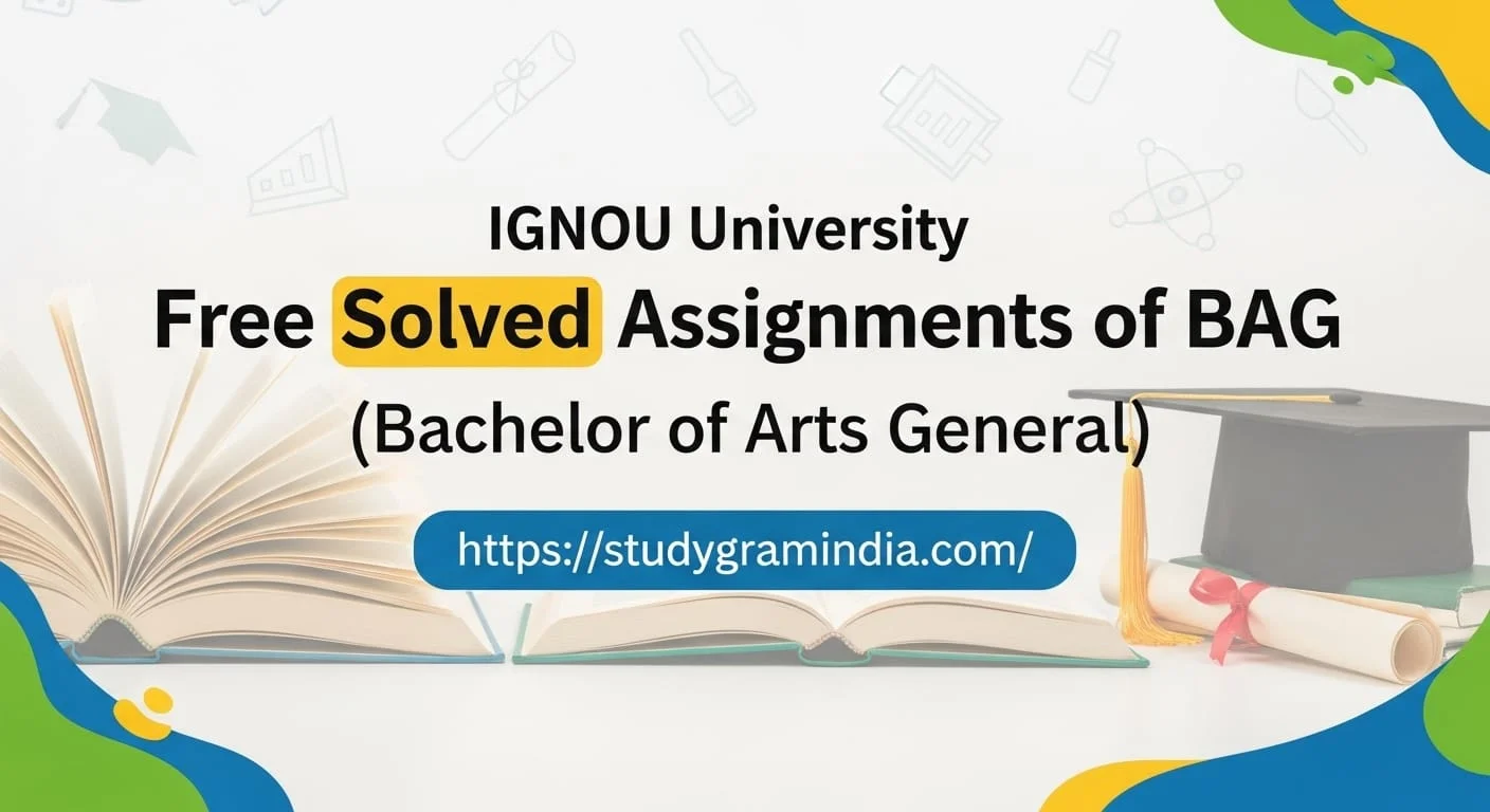 IGNOU University free solved assignments of BAG2