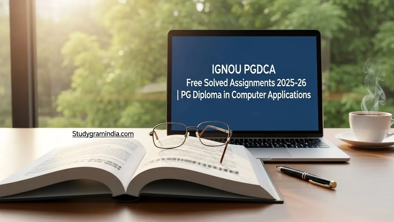 IGNOU PGDCA Free Solved Assignments 2025–26