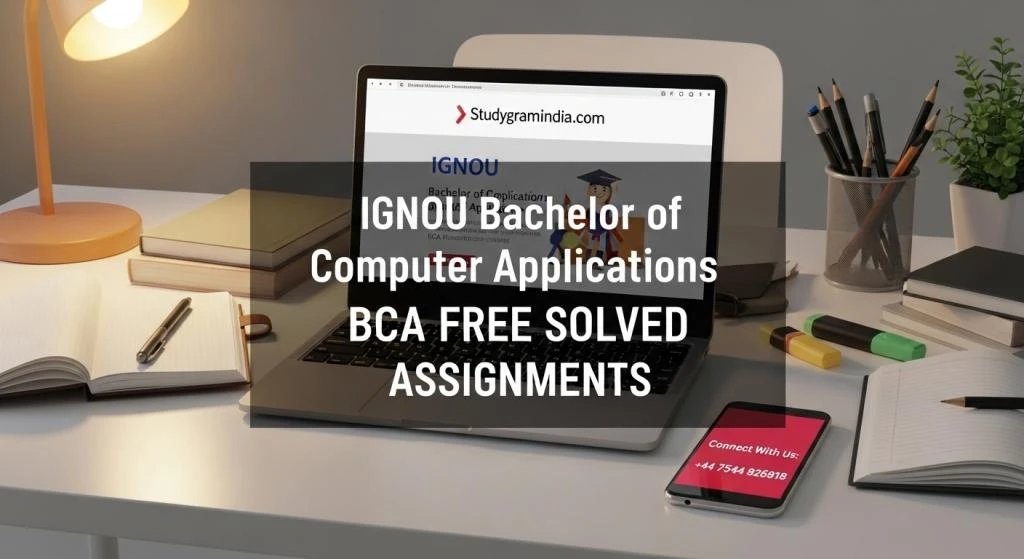 IGNOU Bachelor of Computer Applications BCA Free Solved Assignments