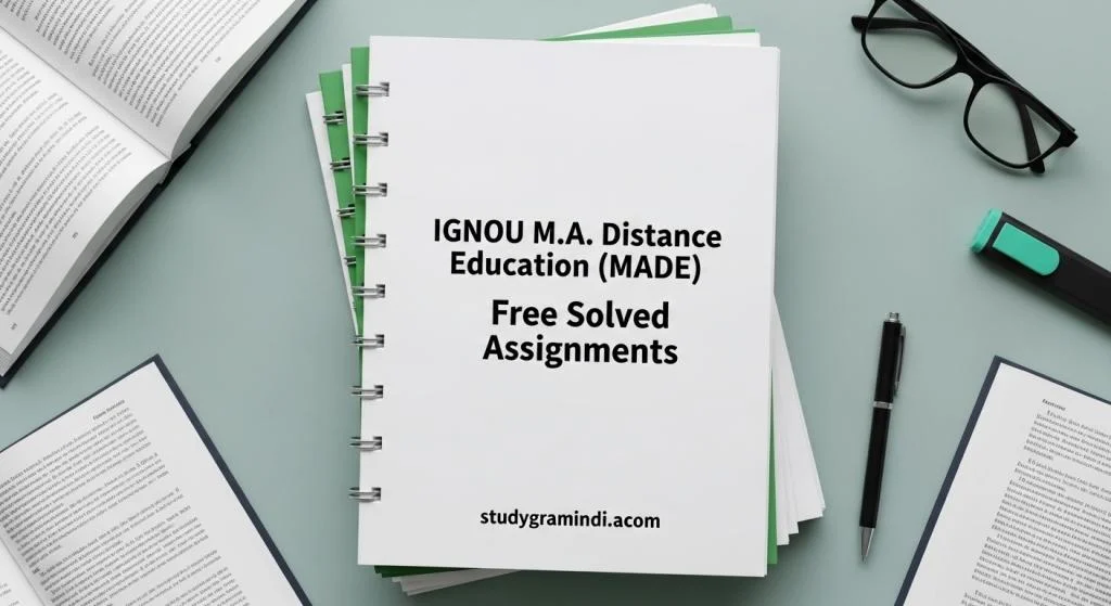 IGNOU M.A. Distance Education (MADE) Free Solved Assignments 2026-27