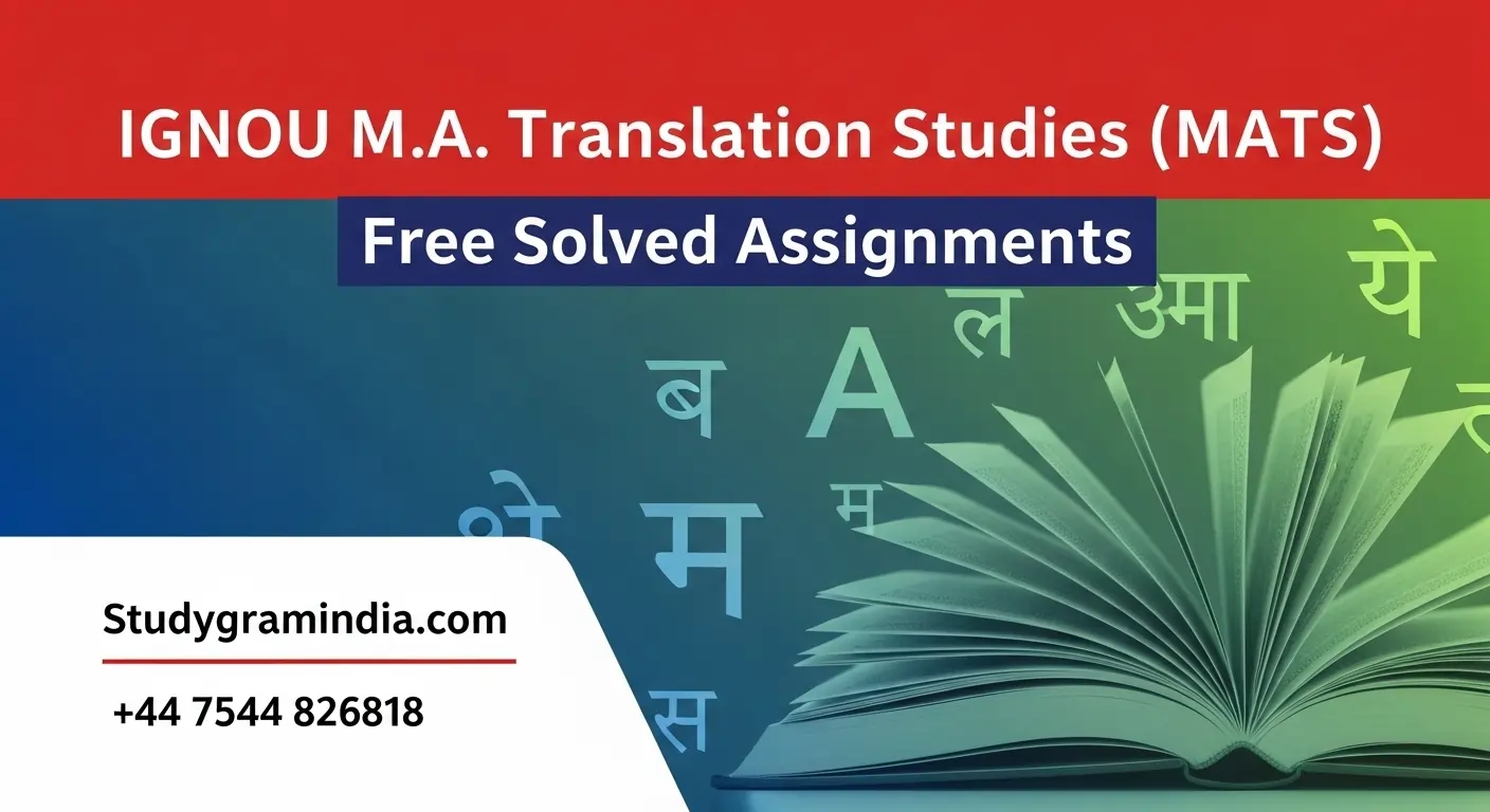 IGNOU M.A. Translation Studies (MATS) Free Solved Assignments
