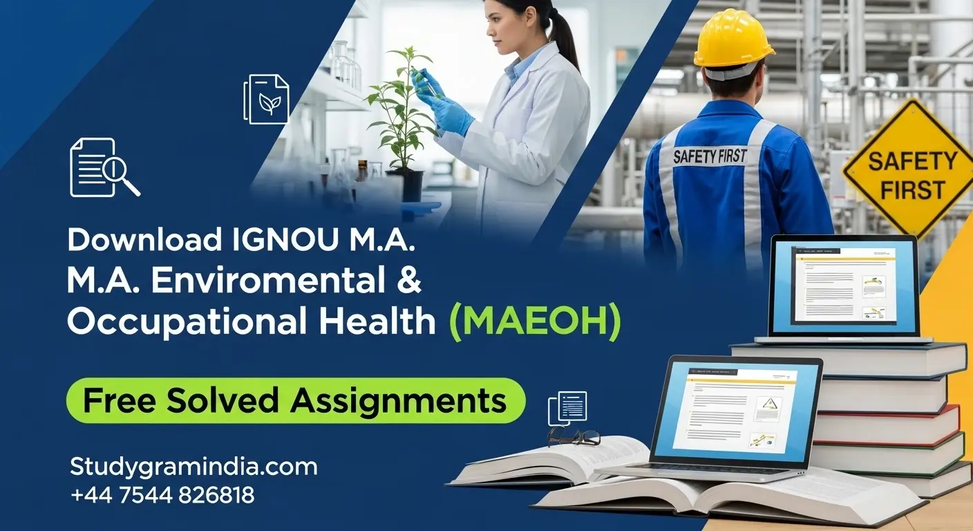 Download IGNOU M.A. Environmental & Occupational Health (MAEOH) Free Solved Assignments