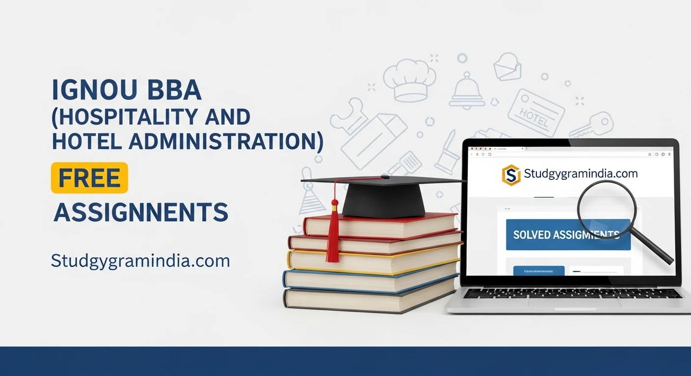 IGNOU BBA (Hospitality and Hotel Administration) free solved assignments