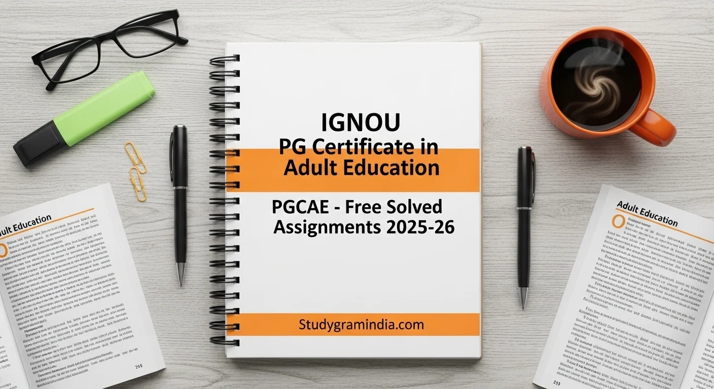 IGNOU PG Certificate in Adult Education PGCAE free solved assignments