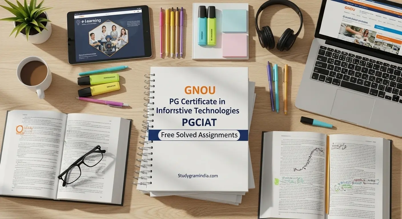 IGNOU PG Certificate in Information and Assistive Technologies PGCIAT Free Solved Assignments 2025-26,
