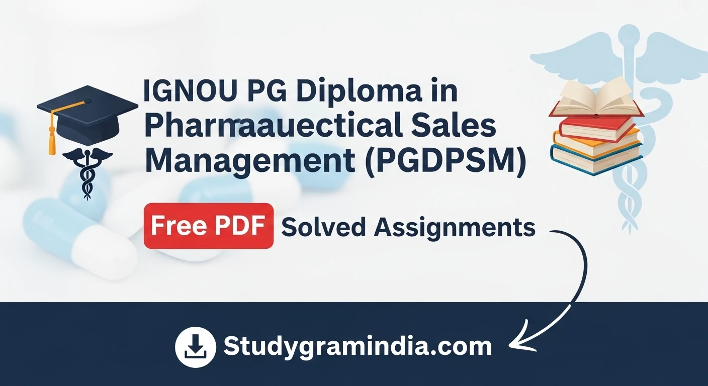 IGNOU PG Diploma in Pharmaceutical Sales Management PGDPSM free pdf solved assignments 2025-26